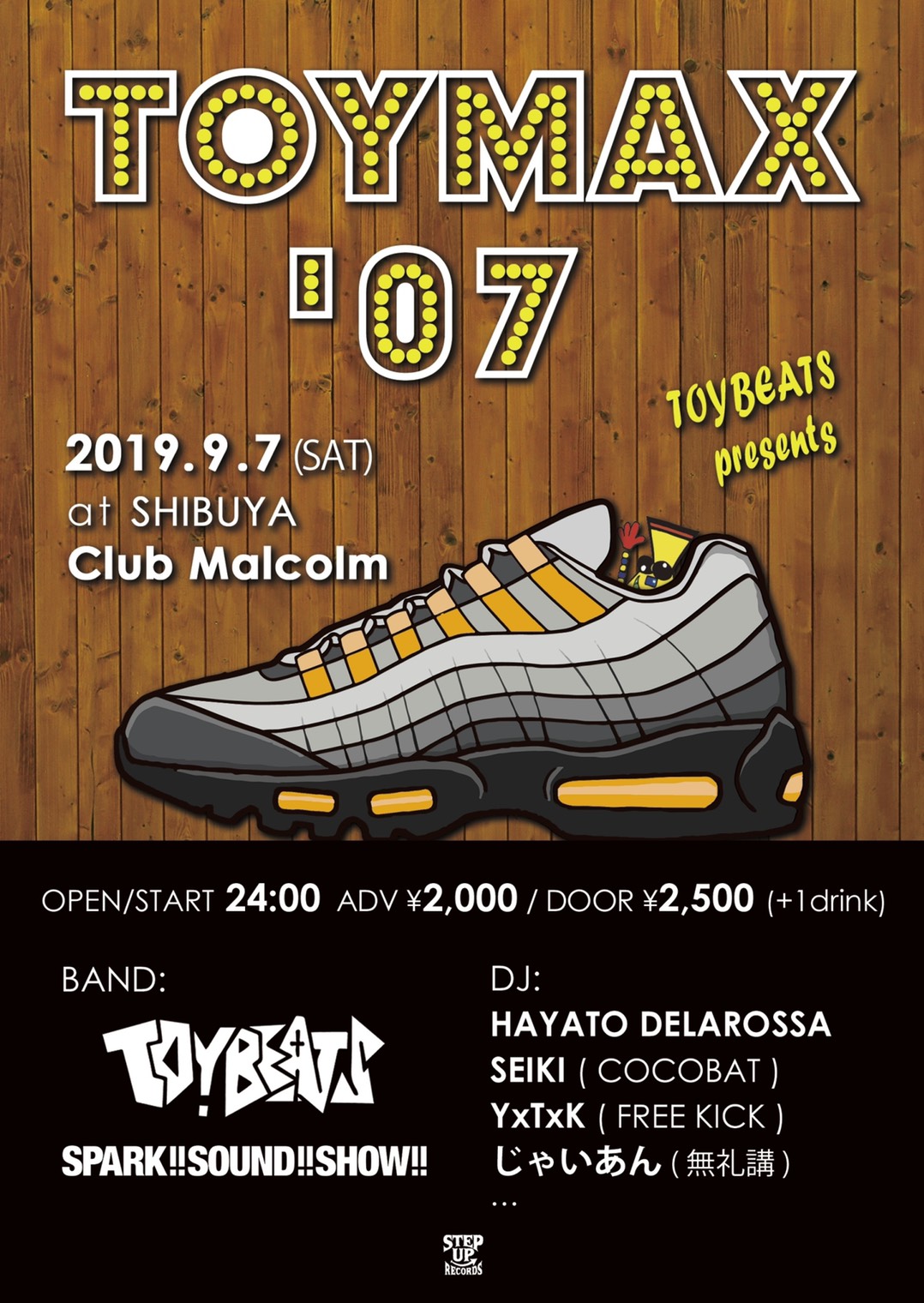 2019年9月7日(土)shibuya Club MalcolmTOYBEATS presents “TOYMAX ’07”