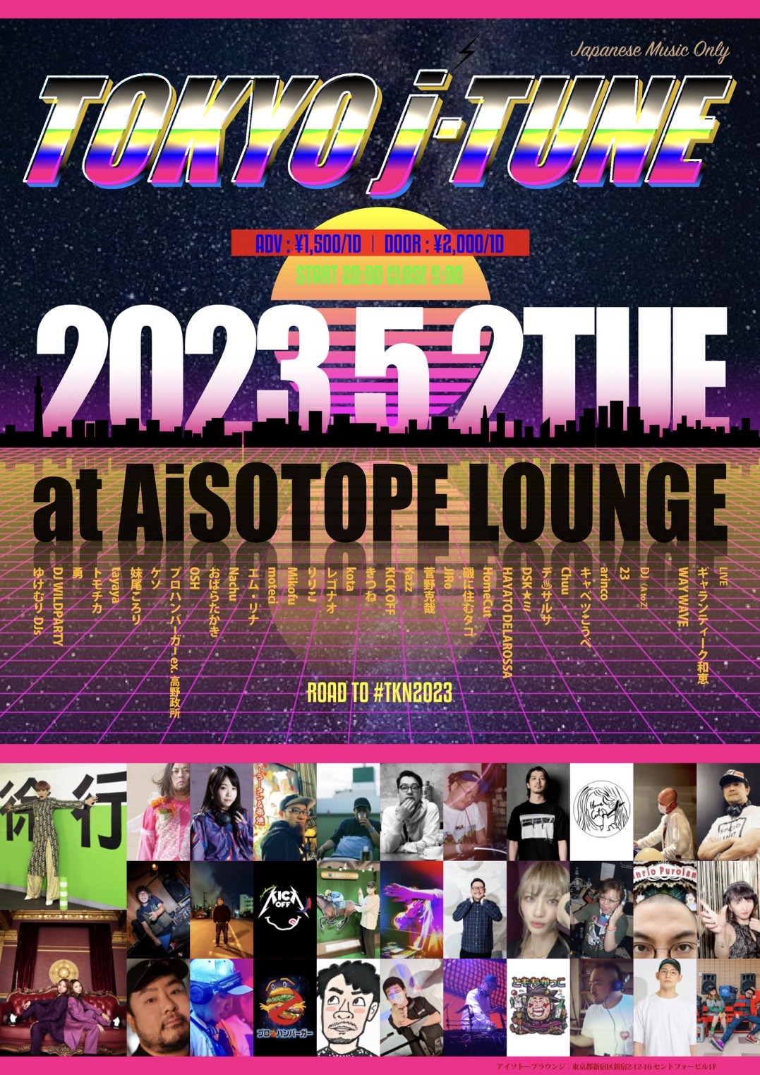 2023.5.2 TOKYO j-TUNE -Road to #tkn2023- @AiSOTOPE LOUNGE