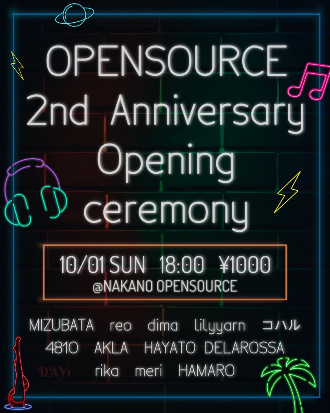 10/1 日 OPENSOURCE 2th Opening ceremony